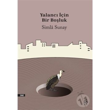 Yalancı İçin Bir Boşluk - Simla Sunay