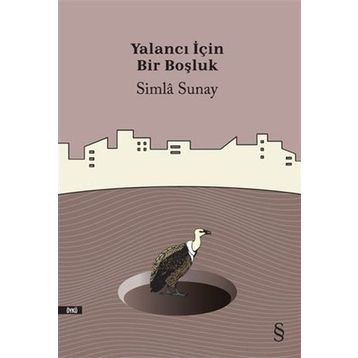 Yalancı İçin Bir Boşluk - Simla Sunay