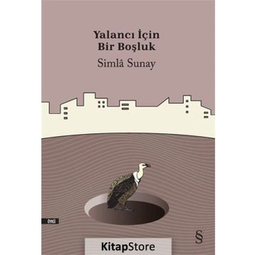 Yalancı İçin Bir Boşluk - Simla Sunay