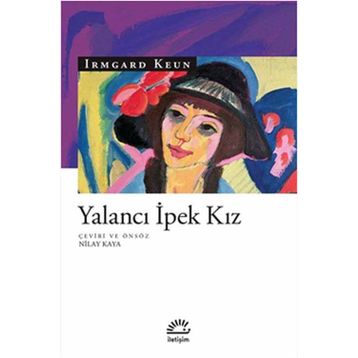 Yalancı İpek Kız - Irmgard Keun