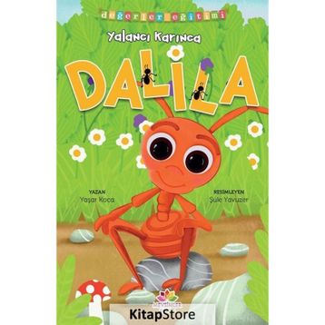 Yalancı Karınca Dalila - Değerler Eğitimi Yaşar Koca