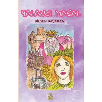 Yalancı Masal - Bilsen Başaran