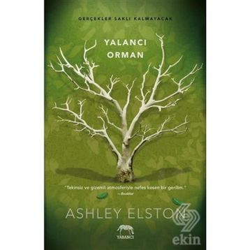 Yalancı Orman-Ciltli-Ashley Elston