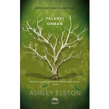 Yalancı Orman-Ciltli-Ashley Elston