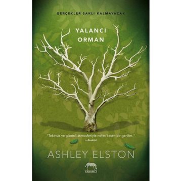 Yalancı Orman-Ciltli-Ashley Elston