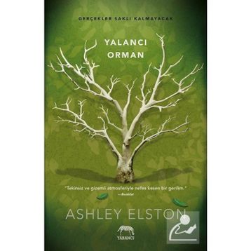 Yalancı Orman-Ciltli-Ashley Elston