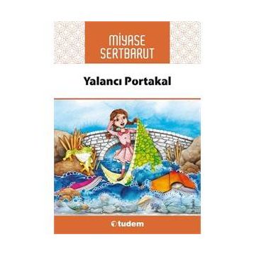 Yalancı Portakal - Miyase Sertbarut