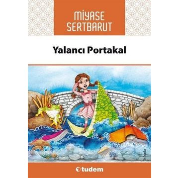 Yalancı Portakal - Miyase Sertbarut