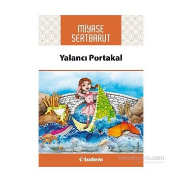 Yalancı Portakal - Miyase Sertbarut