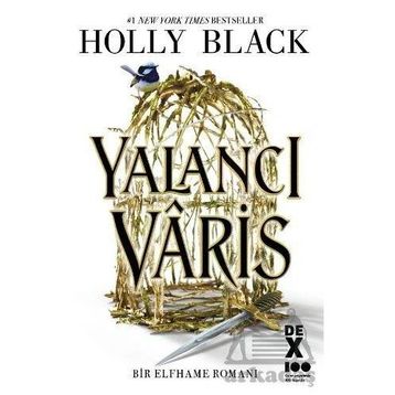 Yalancı Vâris - Holly Black
