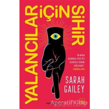 Yalancılar İçin Sihir - Sarah Gailey