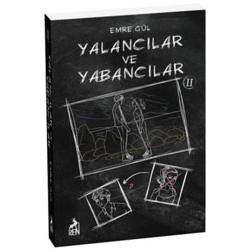 Yalancılar ve Yabancılar 2 - Emre Gül