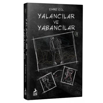 Yalancılar ve Yabancılar - Emre Gül