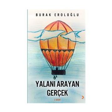 Yalanı Arayan Gerçek - Burak Eroloğlu