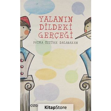 YALANIN DILDEKI GERÇEĞI - FATMA ÖZTÜRK DAĞABAKAN