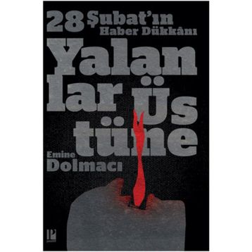 Yalanlar Üstüne - Emine Dolmacı
