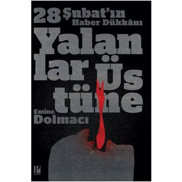 Yalanlar Üstüne - Emine Dolmacı