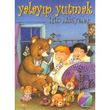 YALAYIP YUTMAK İÇİN HIKAYELER - KOLLEKTIF