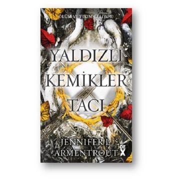 Yaldızlı Kemikler Tacı Kan ve Kül 3 - Jennifer L. Armentrout