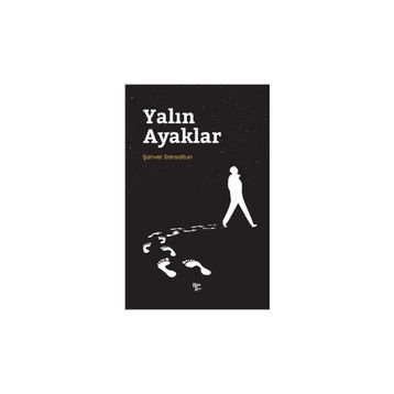 Yalın Ayaklar - Şanver Sarısaltun