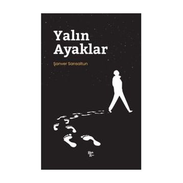 Yalın Ayaklar - Şanver Sarısaltun