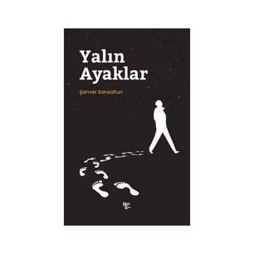 Yalın Ayaklar - Şanver Sarısaltun