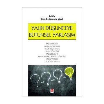 Yalın Düşünceye Bütünsel Yaklaşım - Doç. Dr. Mustafa Yücel