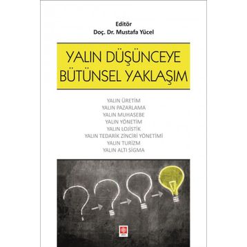 Yalın Düşünceye Bütünsel Yaklaşım - Doç. Dr. Mustafa Yücel