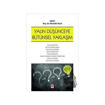 Yalın Düşünceye Bütünsel Yaklaşım - Doç. Dr. Mustafa Yücel