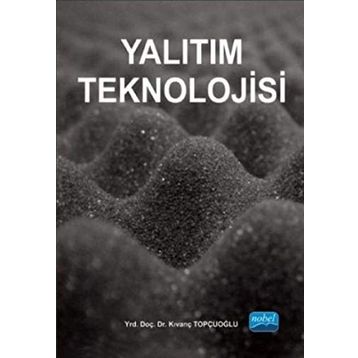 Yalıtım Teknolojisi - Kıvanç Topçuoğlu
