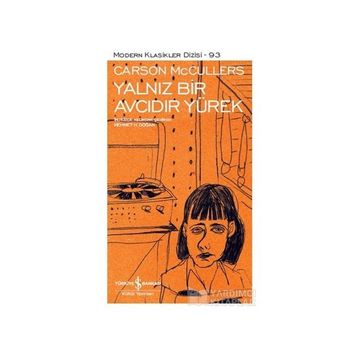 YALNIZ BIR AVCIDIR YÜREK - CARSON MCCULLERS