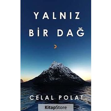 Yalnız Bir Dağ - Celal Polat