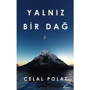 Yalnız Bir Dağ - Celal Polat