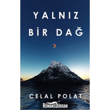 Yalnız Bir Dağ - Celal Polat