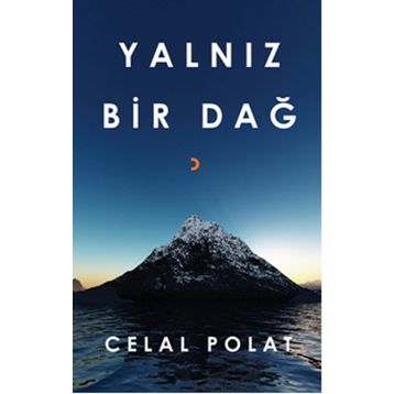 Yalnız Bir Dağ - Celal Polat