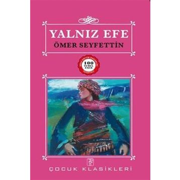 Yalnız Efe - Ömer Seyfeddin