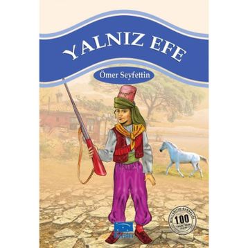 Yalnız Efe - Ömer Seyfettin
