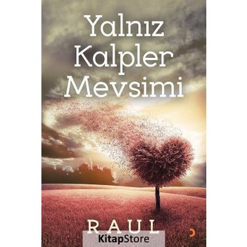 Yalnız Kalpler Mevsimi - Raul