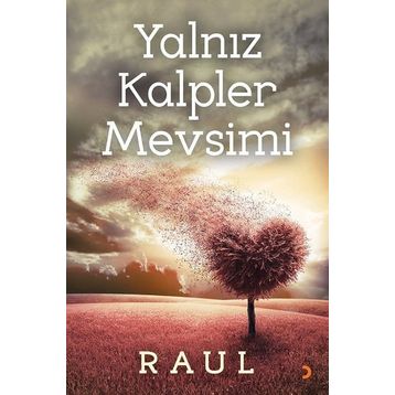Yalnız Kalpler Mevsimi - Raul