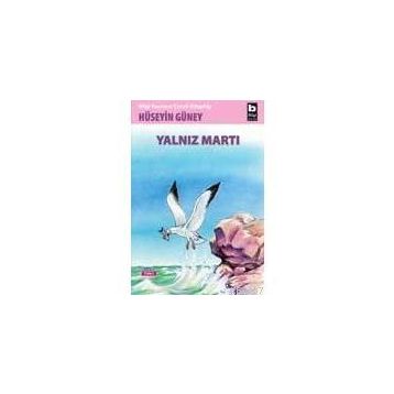 YALNIZ MARTI - HÜSEYİN GÜNEY