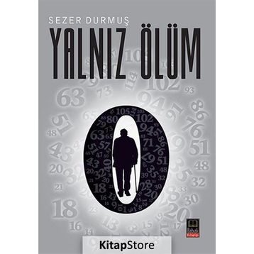 YALNIZ ÖLÜM - SEZER DURMUŞ