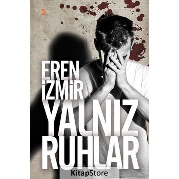 Yalnız Ruhlar - Eren İzmir