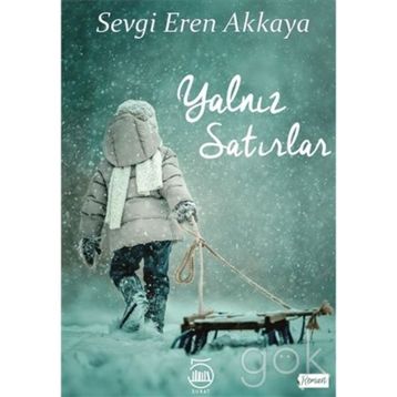 Yalnız Satırlar - Sevgi Eren Akkaya