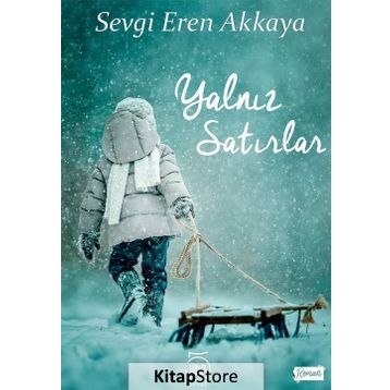 Yalnız Satırlar - Sevgi Eren Akkaya