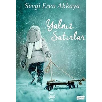 Yalnız Satırlar - Sevgi Eren Akkaya