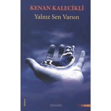YALNIZ SEN VARSIN - GENEL