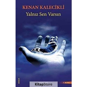 YALNIZ SEN VARSIN - GENEL