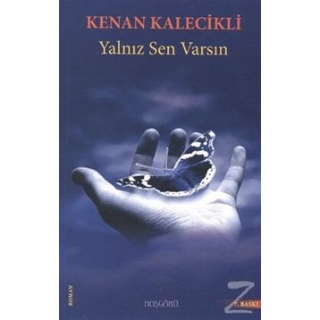 YALNIZ SEN VARSIN - GENEL