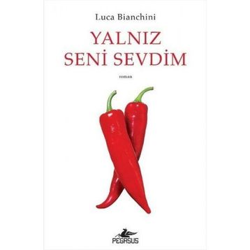 Yalnız Seni Sevdim - Luca Bianchini