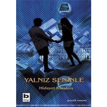 YALNIZ SENINLE - GENEL
